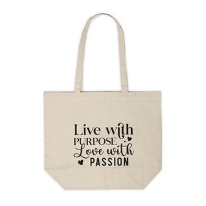 Live With Purpose, Love With Passion Custom Canvas Tote Bag